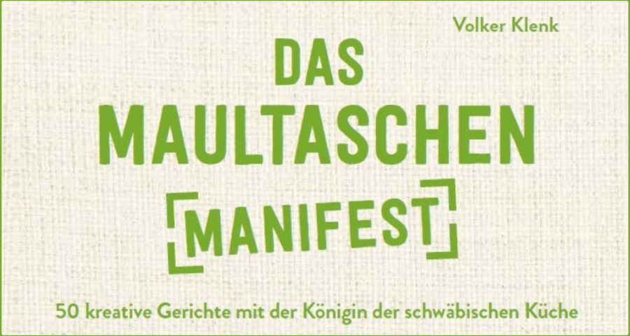 Das Maultaschen Manifest-Kochbuch und mein Italienurlaub