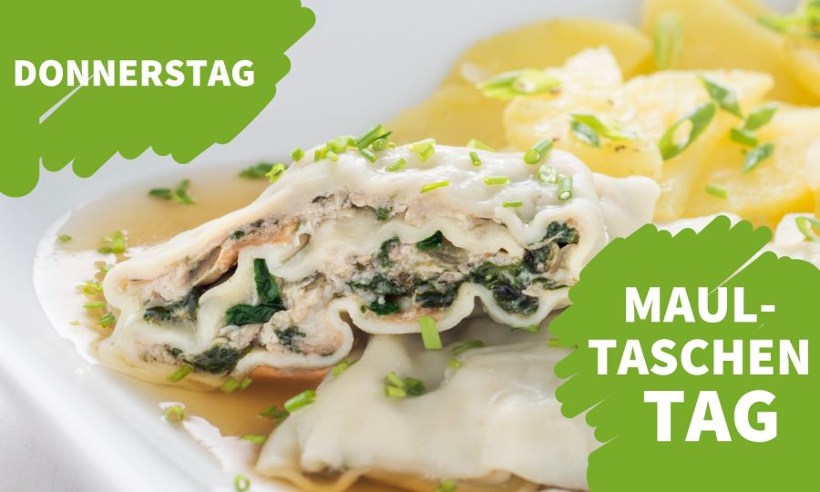 Donnerstag ist Maultaschen-Tag