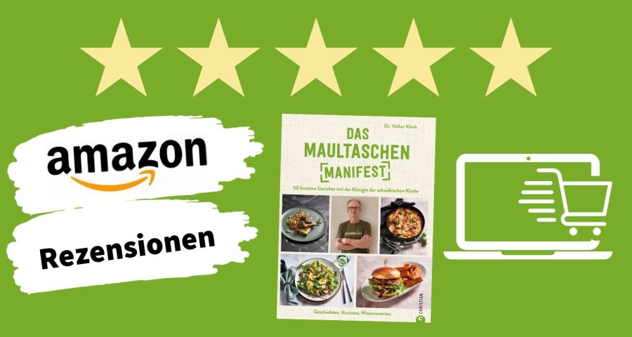 Amazon-Kundenrezensionen über mein Maultaschen-Manifest