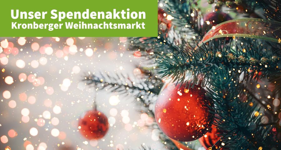 7.+8. Dezember: Spendenaktion auf dem Kronberger Weihnachtsmarkt